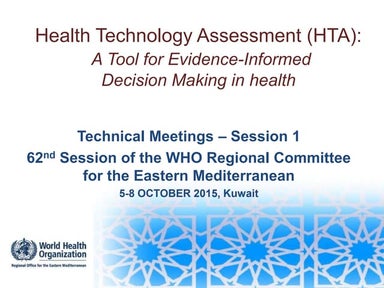 Health Technology Assessment (HTA): a tool for evidence-informed decision mak...