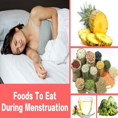 Foods to eat during menstruation