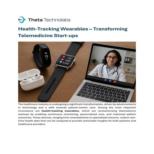 Health‑Tracking Wearables – Transforming Telemedicine Start‑ups | PDF