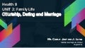 Courtship, Dating, and Marriage - MAPEH 8 (Health 2nd Quarter)