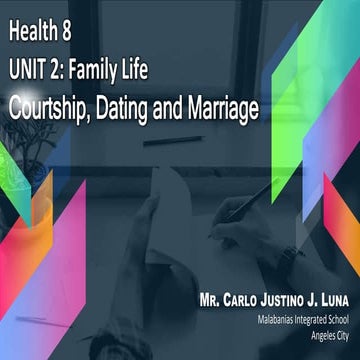Courtship, Dating, and Marriage - MAPEH 8 (Health 2nd Quarter)