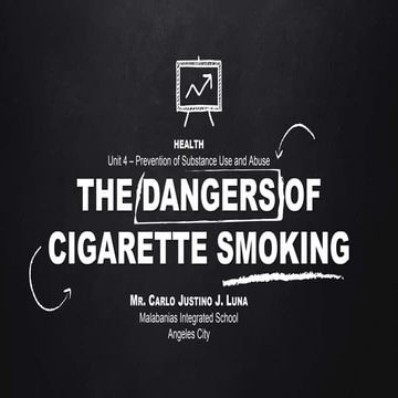 The Dangers of Cigarette Smoking - MAPEH 8 (Health 4th Quarter)