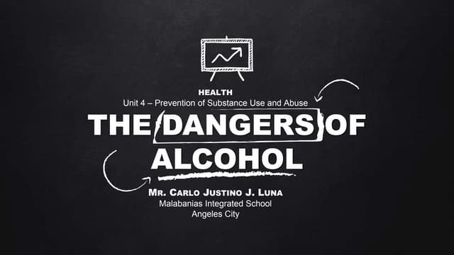 The Dangers of Alcohol - MAPEH 8 (Health 4th Quarter)