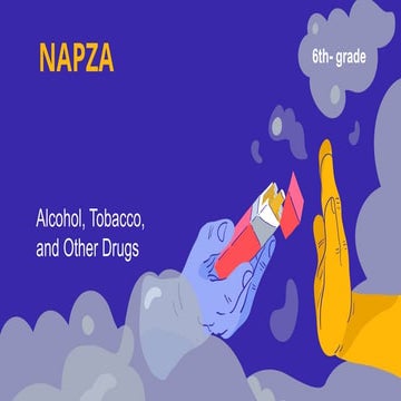 Health & Wellness Subject for Middle School - 6th Grade_ Alcohol, Tobacco and Other Drugs by Slidesgo.pptx