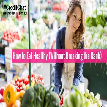 How to Eat Healthy (Without Breaking the Bank)