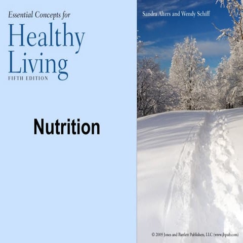 Healthy Living - Chapter 9 - Nutrition