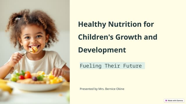 Healthy-Nutrition-for-Childrens-Growth-and-Development.pptx