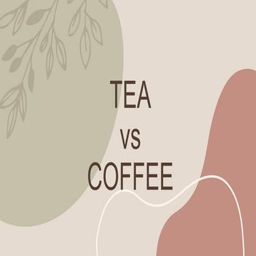 Coffee vs Tea Benefit | PPTX