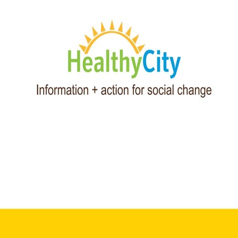 Healthy City Webinar_Getting Started with HealthyCity.org