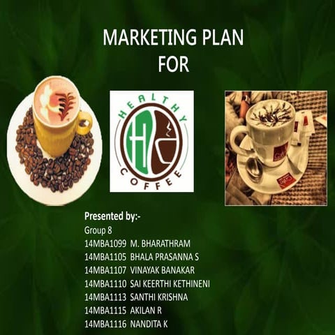 Healthy coffee marketing plan final