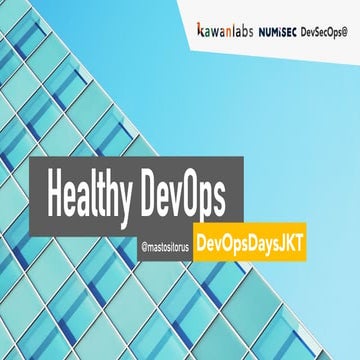 Healthy DevOps - Masto Sitorus