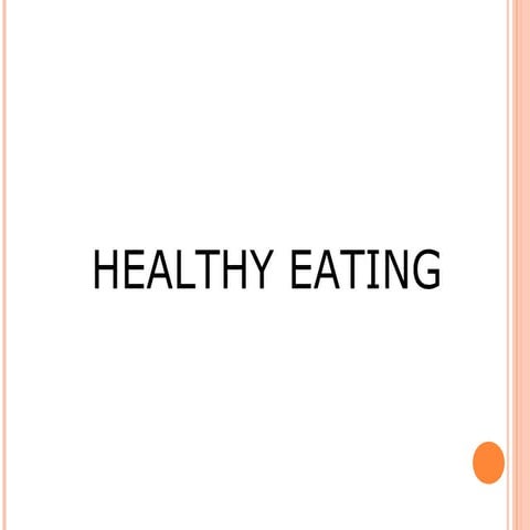 healthyeating-140303074529-phpapp02 (2).pdf