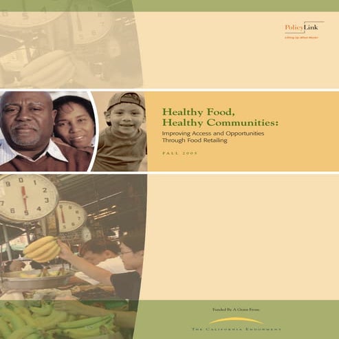  Healthy Food, Healthy Communities: Improving Access and Opportunities