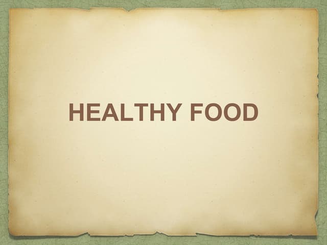 Healthy food