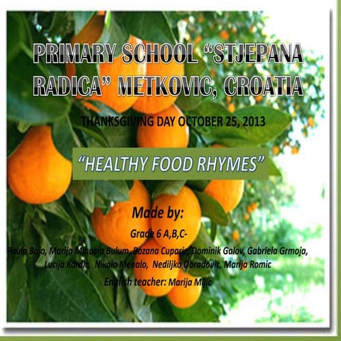 Healthy food rhymes ppt | PPTX