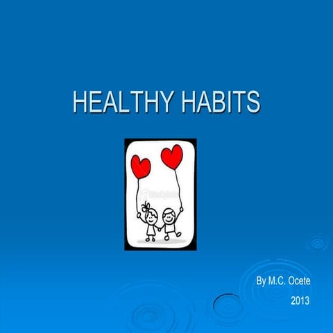 Healthy habits