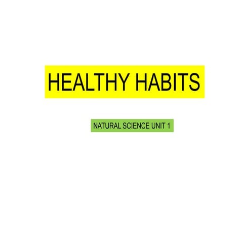 Healthy habits unit 1