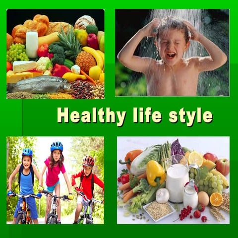 Healthy life style | PPT