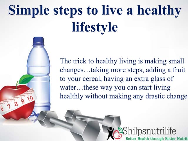 Simple steps to live a healthy lifestyle