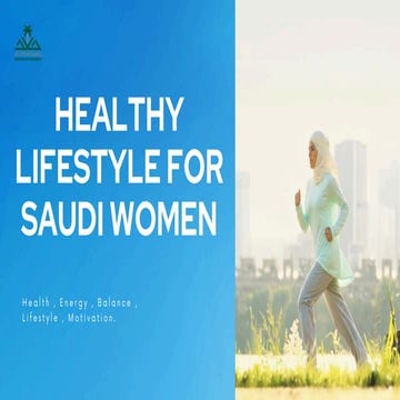 Healthy Lifestyle for Saudi Women. Healthy, Lifestyle.