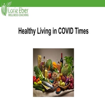 Healthy living in covid times