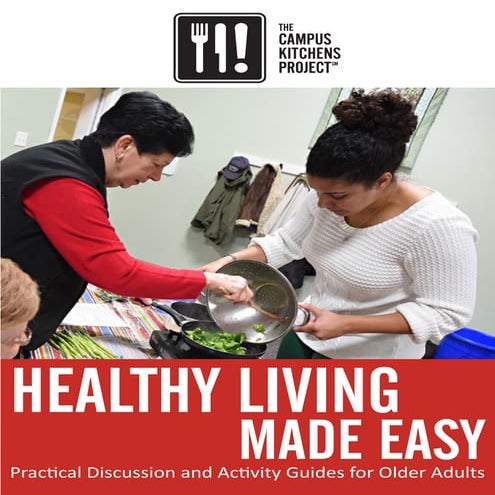 Healthy Living Made Easy: Practical Discussion and Activity Guides for Older ...
