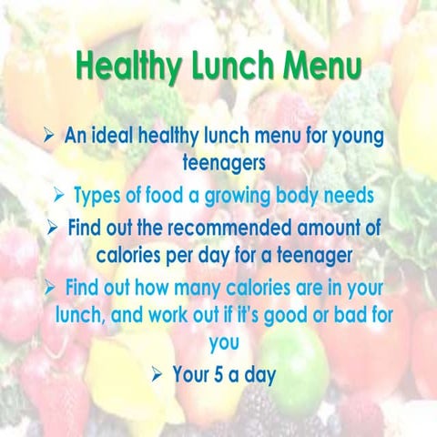 Healthy lunch menu: Teens