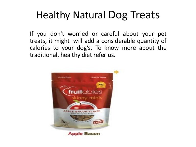 Healthy natural dog treats