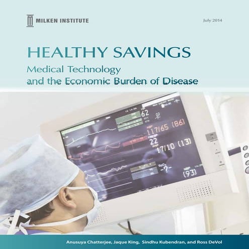 Healthy Savings. Medical Technology and the Economic Burden of Disease