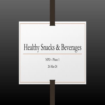 Healthy Snacks Production probable plan and research | PPTX