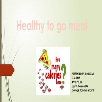 Healthy meal is very important  to go meal.pptx