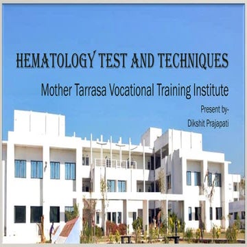 Heamatology test and techniques