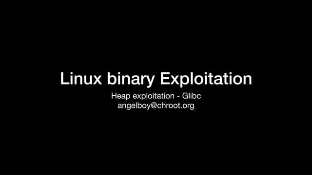 Linux Binary Exploitation - Heap Exploitation 