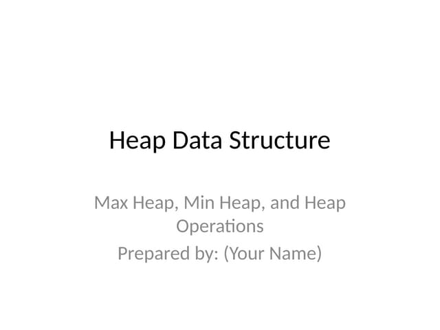 Heap_Notes_Created_Presentation.power point presentation