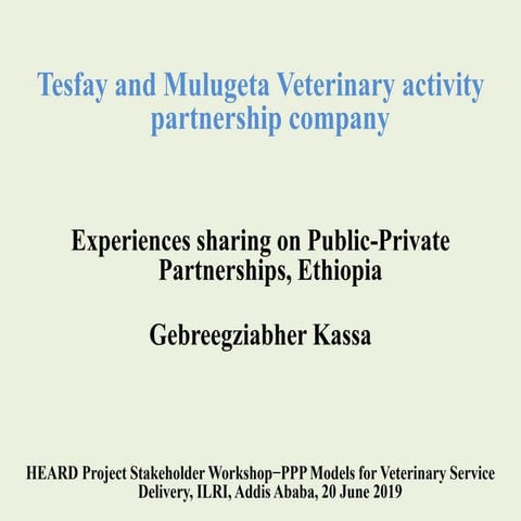 Experiences sharing on Public-Private Partnerships, Ethiopia 