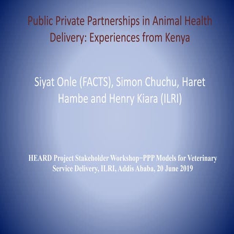 Public Private Partnerships in Animal Health Delivery: Experiences from Kenya