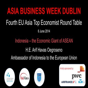H.E. Arif Havas Oegroseno, Indonesia - Asia Business Week Dublin
