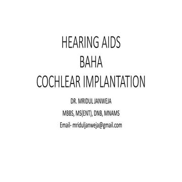 hearing aids, cochlear implants, middle ear implants, bone anchored hearing aids