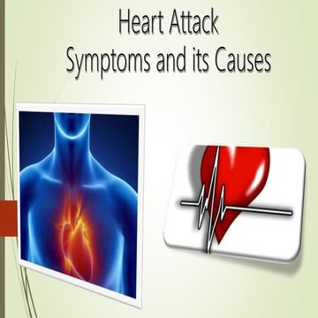 Heart Attack Symptoms and its Causes