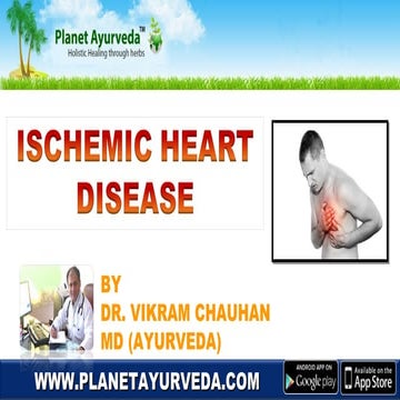 Ayurveda Approach to Ischemic Heart Disease (IHD)