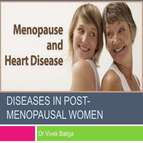 Heart disease in post menopausal women