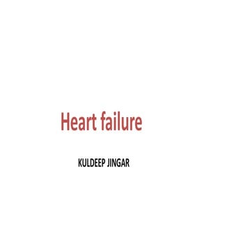Heart failure: definition,signs,symptoms,lab values, tests, pharmacological t...