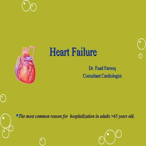 Heart failure / cardiac failure