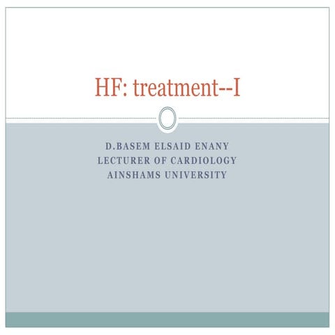 Heart failure treatment european guidlines 2012