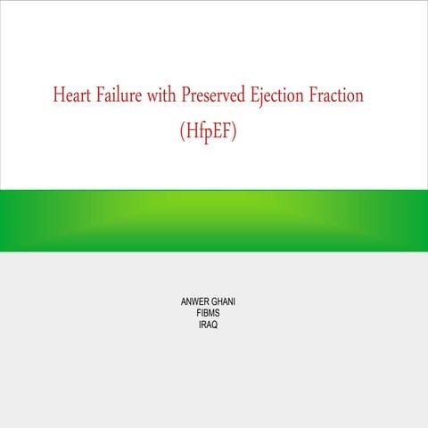 Heart failure with preserved ejection fraction
