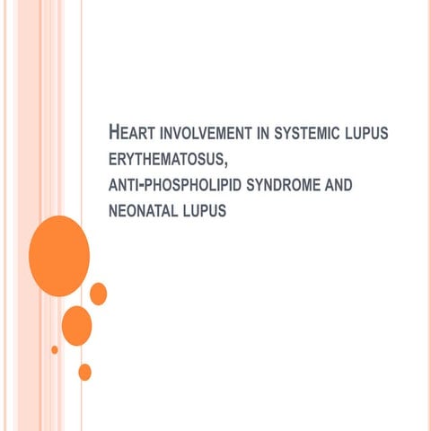 Heart involvement in systemic lupus erythematosus,