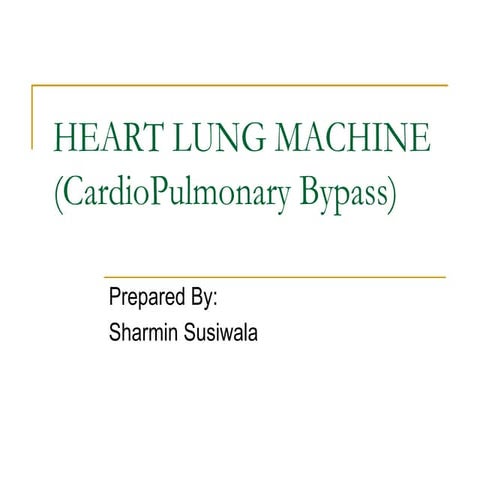 Heart lung machine also referred to as extracorporeal circulation...