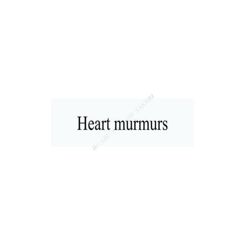 HEART MURMURS