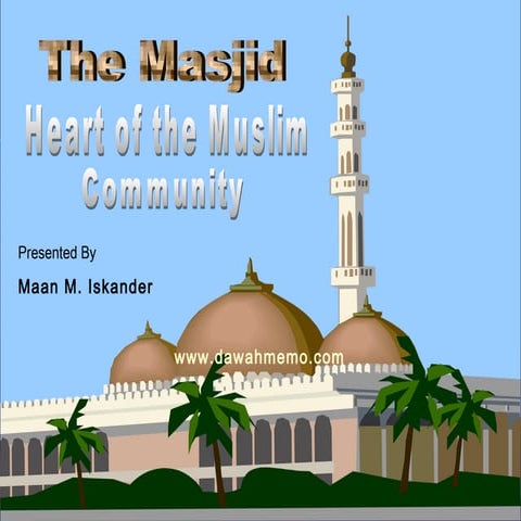 The Heart of the muslim community