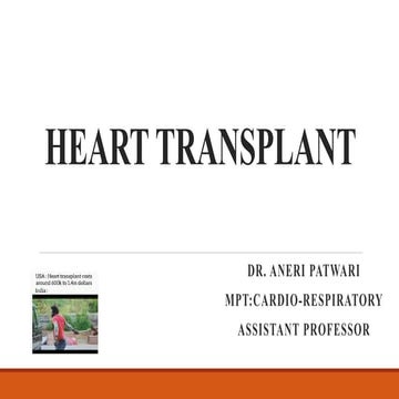 PHYSIOTHERAPY IN HEART TRANSPLANTATION..